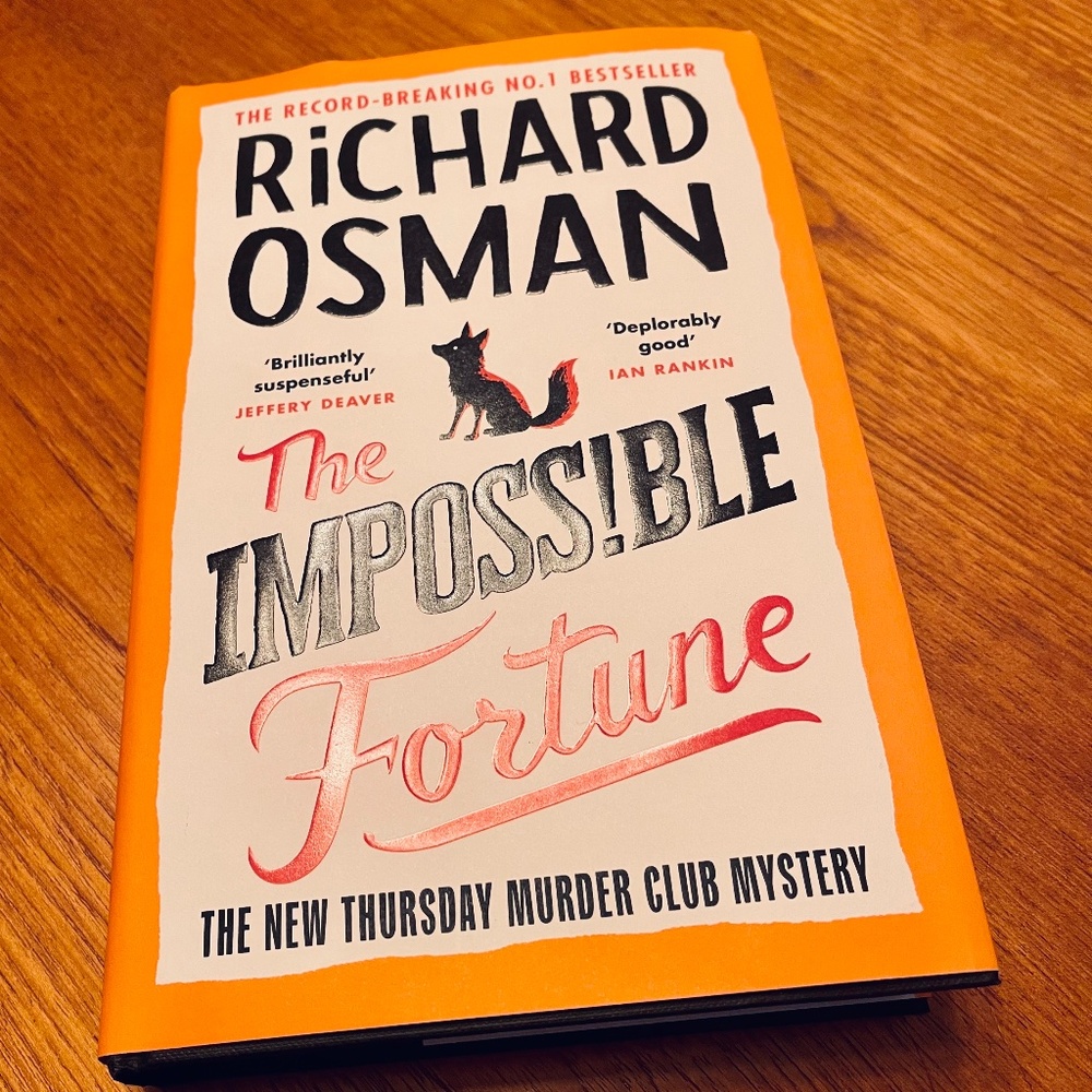 The Impossible Fortune from the Thursday Murder Club series by Richard Osman